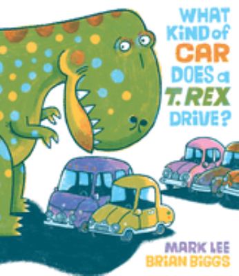 What kind of car does a T. Rex drive?  cover image cdn