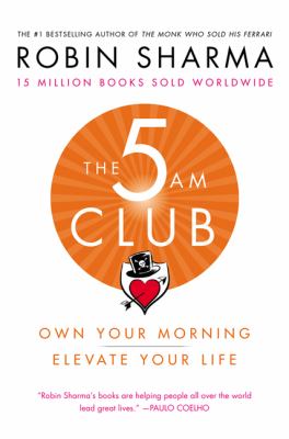 The 5 AM club : own your morning, elevate your life  cover image cdn