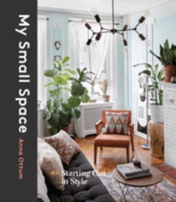 My small space : starting out in style cover image