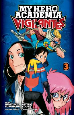 My hero academia. Vigilantes. 3 cover image
