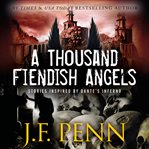 A thousand fiendish angels. Short Stories Inspired By Dante's Inferno cover image cdn