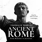 Ancient Rome : from Romulus to Justinian cover image cdn