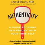 Authenticity : a guide to living in harmony with your true self cover image cdn