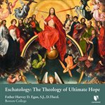 Eschatology. The Theology of Ultimate Hope cover image cdn