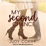 My second chance : Ridgewater High romance book 4 cover image cdn