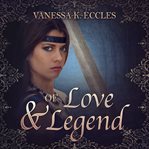 Of love & legend cover image cdn