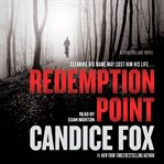 Redemption Point--A Crimson Lake Novel : Crimson Lake Series, Book 2 cover image cdn