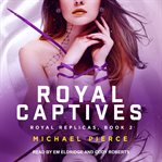Royal captives cover image cdn