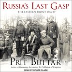 Russia's last gasp : the Eastern Front 1916-17 cover image cdn