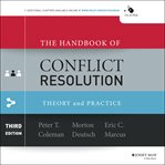 The handbook of conflict resolution : theory and practice cover image cdn