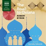 The road to Oxiana cover image cdn