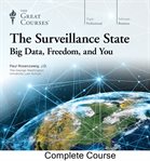 The surveillance state : big data, freedom, and you cover image cdn