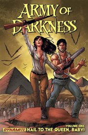 Army of darkness: ongoing vol. 1: hail to the queen, baby!. Volume 1, issue 1-7 cover image cdn