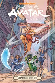 Avatar, the last airbender : Imbalance. Part one cover image cdn