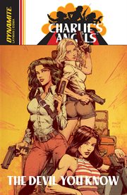 Charlie's angels vol 1: the devil you know. Issue 1-5 cover image cdn