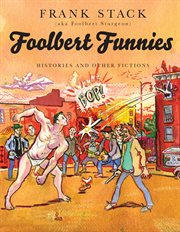 Foolbert Funnies : Histories and Other Fictions cover image cdn