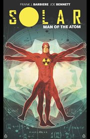 Solar: man of the atom vol. 1: nuclear family. Volume 1, issue 1-4 cover image cdn