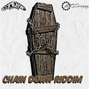 Chain down riddim cover image cdn