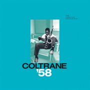 Coltrane '58: the prestige recordings cover image cdn
