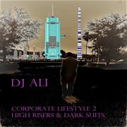 Corporate lifestyle 2: high risers & dark suits cover image cdn