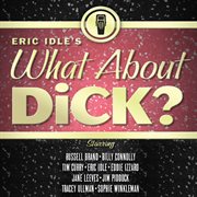 Eric idle's what about dick? cover image cdn
