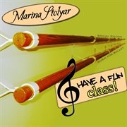 Have a fun class!: solo piano music for ballet class cover image cdn