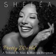 Pretty world: a tribute to alan & marilyn bergman cover image cdn