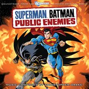 Superman batman: public enemies (soundtrack from the dc universe animated original movie) cover image cdn