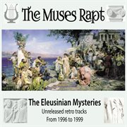 The eleusinian mysteries (retro tracks 1996-1999) cover image cdn