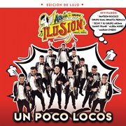 Un poco locos (edici̤n de lujo). Edici̤n De Lujo cover image cdn