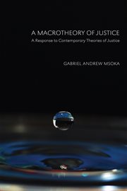A macrotheory of justice : a response to contemporary theories of justice cover image cdn