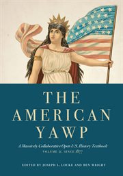 The American yawp : a massively collaborative open U.S. history textbook cover image cdn