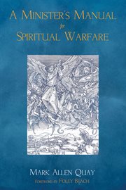 A minister's manual for spiritual warfare cover image cdn