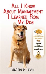 All I know about management I learned from my dog cover image cdn