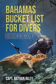 Bahamas bucket list for divers. Bimini edition cover image cdn