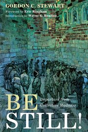 BE STILL! : departure from collective madness cover image cdn