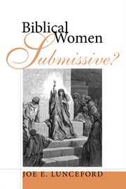 Biblical women-submissive? cover image cdn