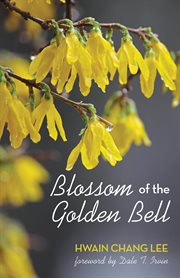 BLOSSOM OF THE GOLDEN BELL cover image cdn