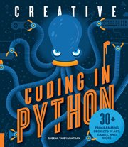 Creative coding in python : 30+ programming projects in art, games, and more cover image cdn