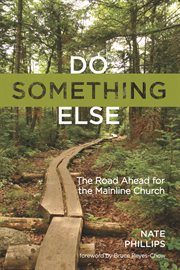 Do something else : the road ahead for the mainline church cover image cdn