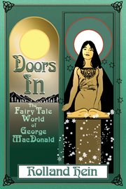 Doors in : the fairy tale world of George Macdonald cover image cdn