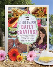 Eat like a Gilmore : daily cravings cover image cdn