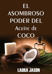 El asombroso poder del aceite de coco cover image cdn