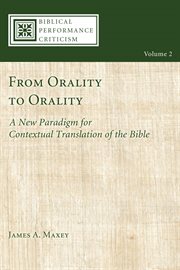 From orality to orality : a new paradigm for contextual translation of the Bible cover image cdn
