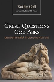 Great questions God asks : questions that unlock the great issues of our lives cover image cdn