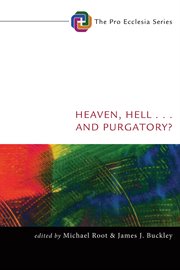 Heaven, Hell, -- and Purgatory? cover image cdn