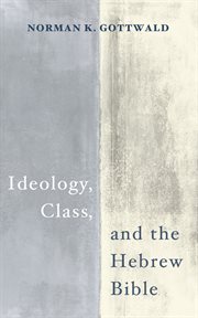 Ideology, class & the Hebrew Bible cover image cdn