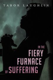 In the fiery furnace of suffering cover image cdn