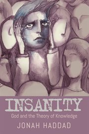 Insanity : god and the theory of knowledge cover image cdn