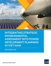 Integrating strategic environmental assessment into power development planning in viet nam cover image cdn